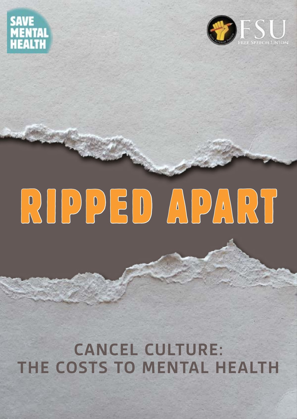 The cover of Ripped Apart, a Free Speech Union report on cancel culture and mental health